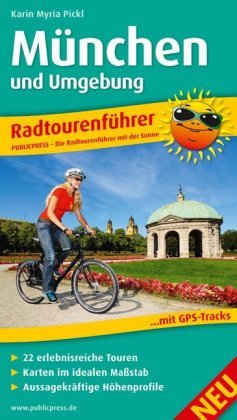 PublicPress Radtourenführer Radtourenführer München und Umgebung