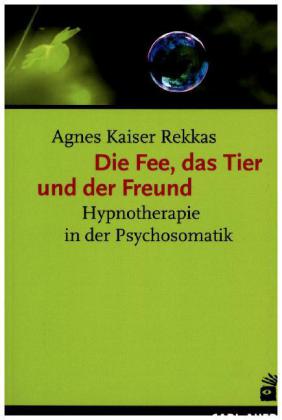 Die Fee, das Tier und der Freund