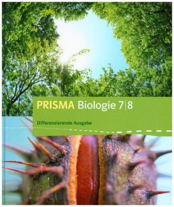 PRISMA Biologie 7/8. Differenzierende Ausgabe Nordrhein-Westfalen