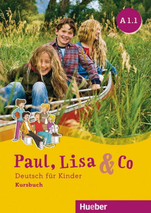 Paul, Lisa & Co A1.1 - Kursbuch