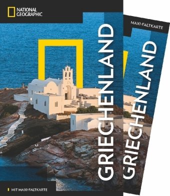 NATIONAL GEOGRAPHIC Reisehandbuch Griechenland mit Maxi-Faltkarte