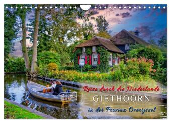 Reise durch die Niederlande - Giethoorn in der Provinz Overijssel (Wandkalender 2024 DIN A4 quer), C