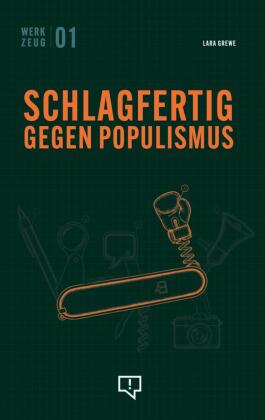 Werkzeug: Schlagfertig gegen Populismus