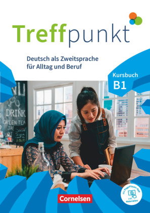 Treffpunkt - Deutsch für die Integration - Allgemeine Ausgabe - Deutsch als Zweitsprache für Alltag