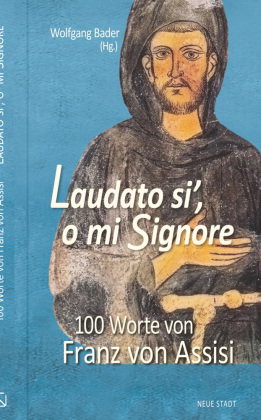 Laudato si´, o mi Signore