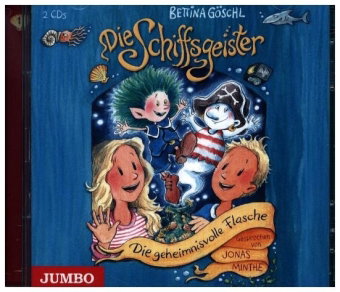 Die Schiffsgeister. Die geheimnisvolle Flasche, 2 Audio-CD
