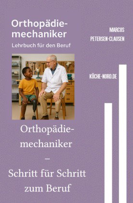 Orthopädiemechaniker - Schritt für Schritt zum Beruf