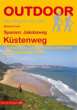 Spanien: Jakobsweg Küstenweg Camino de la Costa, Camino del Norte und beliebte Varianten