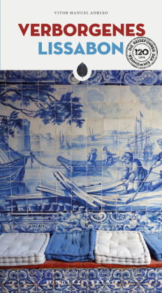 Verborgenes Lissabon