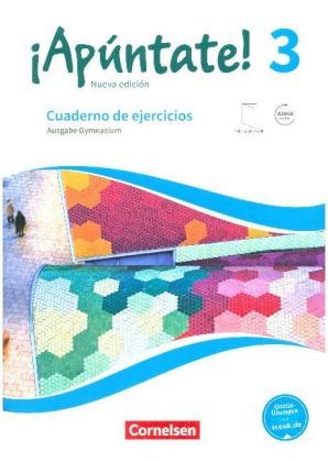 ¡Apúntate! - Spanisch als 2. Fremdsprache - Ausgabe 2016 - Band 3