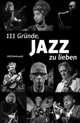 111 Gründe, Jazz zu lieben