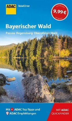 ADAC Reiseführer Bayerischer Wald