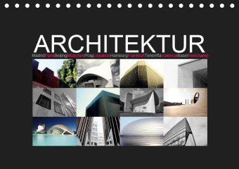 Architektur [Madrid, Paris, Beijing, München, Prag, Lissabon, Hamburg, Frankfurt, Teneriffa, Valenci