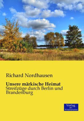 Unsere märkische Heimat