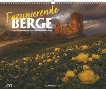 Alpha Edition - Faszinierende Berge 2026 - Wandkalender 52×42,5 cm mit 12 beeindruckenden Berglandsc