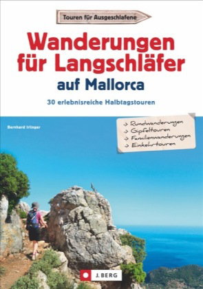 Wanderungen für Langschläfer auf Mallorca