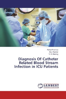 Diagnosis Of Catheter Related Blood Stream Infection in ICU Patients
