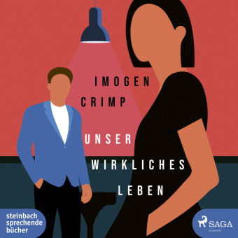 Unser wirkliches Leben, 2 Audio-CD, MP3