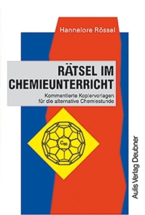 Kopiervorlagen Chemie / Rätsel im Chemieunterricht