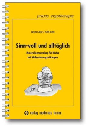 Sinn-voll und alltäglich
