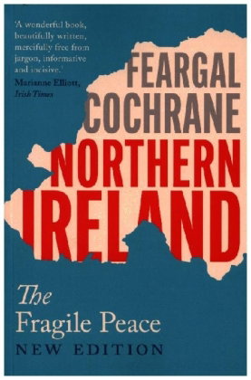 Northern Ireland - The Fragile Peace