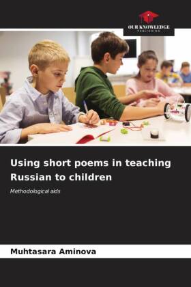 Using short poems in teaching Russian to children