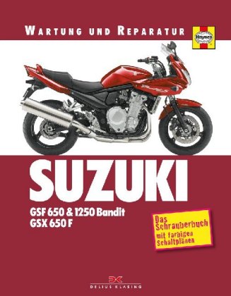 Suzuki GSF 650 & 1250 Bandit, GSX 650 F