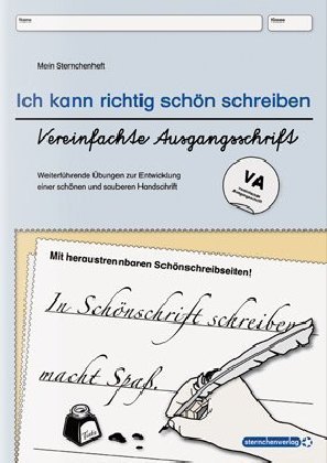 Ich kann richtig schön schreiben - Übungsheft zur Schreibschrift - Vereinfachte Ausgangsschrift - VA