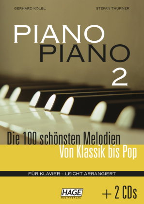 Piano Piano 2 (mit 2 CDs) - leicht arrangiert. Bd.2