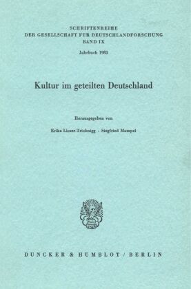 Kultur im geteilten Deutschland.