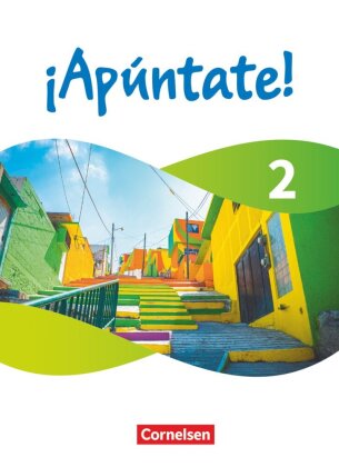 ¡Apúntate! - Spanisch als 2. Fremdsprache - Ausgabe 2024 - Band 2