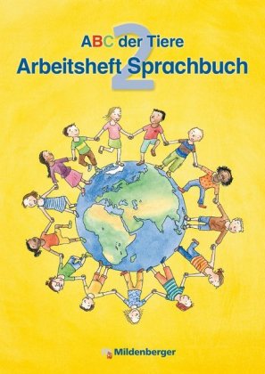 ABC der Tiere 2 - Arbeitsheft Sprachbuch - Ausgabe Bayern