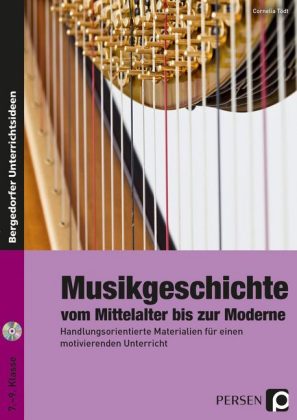 Musikgeschichte: vom Mittelalter bis zur Moderne, m. 1 Beilage
