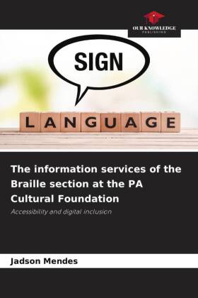 The information services of the Braille section at the PA Cultural Foundation