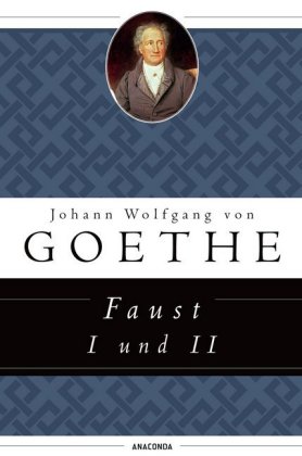 Faust I und II