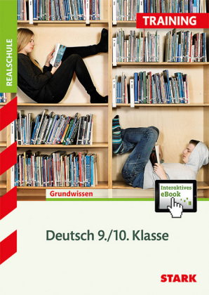 STARK Deutsch 9./10. Klasse - Training Realschule - Grundwissen, Aufgaben und Lösungen, m. 1 Buch, m