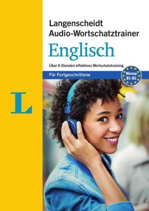 Langenscheidt Audio-Wortschatztrainer Englisch - für Fortgeschrittene, 1 MP3-CD