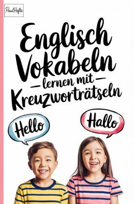 Deutsch - Englisch Kreuzworträtsel für Grundschüler - spielerisch Vokabeln üben