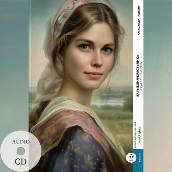 Baryschnya-krestyanka / Fräulein Bäuerin (Buch + Audio-CD) - Frank-Lesemethode - Kommentierte zweisp