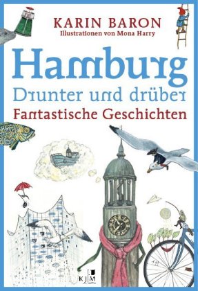 Hamburg drunter und drüber