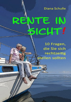 Rente in Sicht!