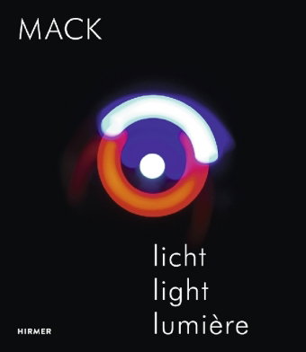 MACK - Licht / Light / Lumière