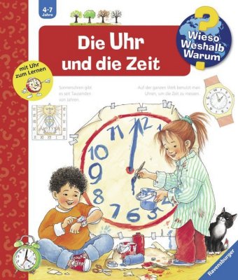 Wieso? Weshalb? Warum? Kernreihe, Band 25 - Die Uhr und die Zeit