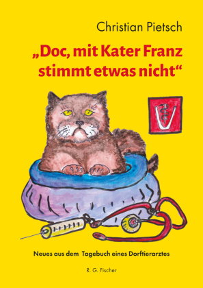 "Doc, mit Kater Franz stimmt etwas nicht"
