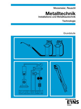 Metalltechnik - Installations- und Metallbautechnik