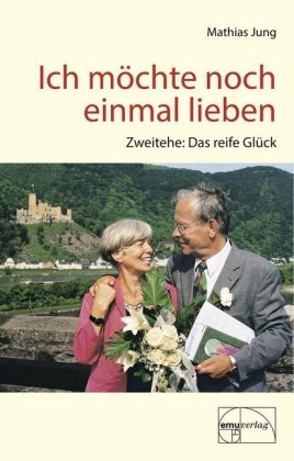 Ich möchte noch einmal lieben