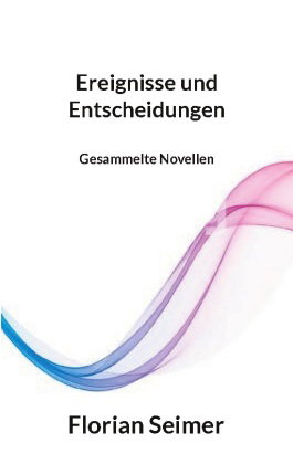Ereignisse und Entscheidungen