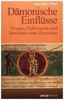 Dämonische Einflüsse.