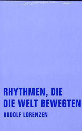 Rhythmen, die die Welt bewegten