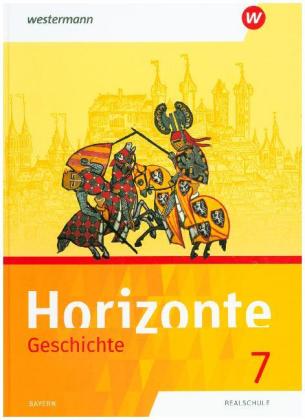 Horizonte - Geschichte: Ausgabe 2018 für Realschulen in Bayern